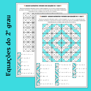 Mosaico Matemático – Equações do 2º Grau!