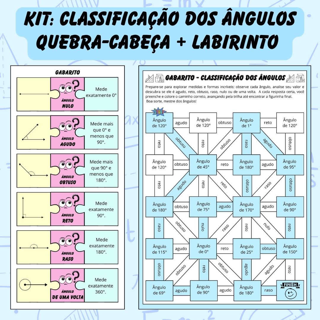 KIT: CLASSIFICAÇÃO DOS ÂNGULOS – QUEBRA-CABEÇA + LABIRINTO