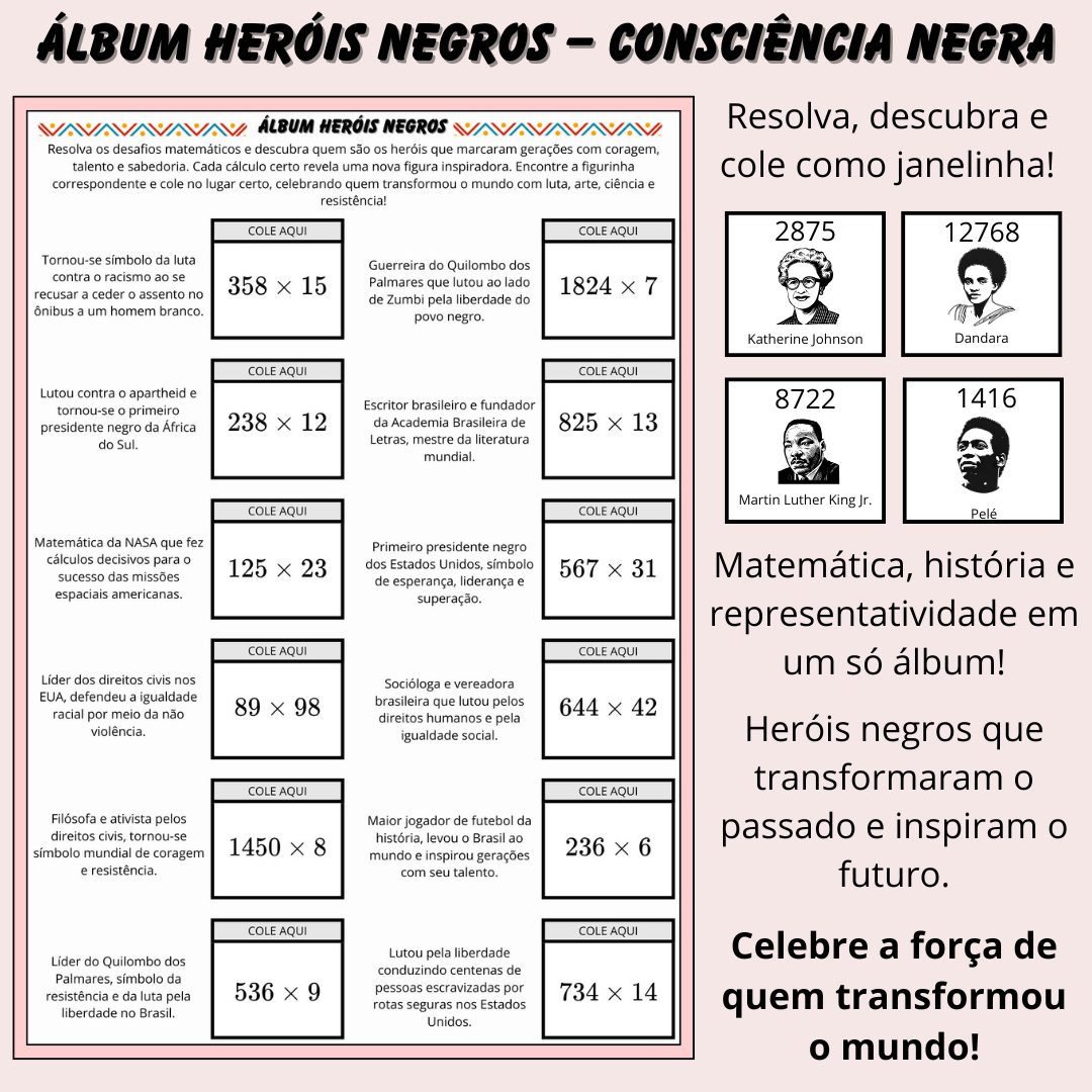 Álbum Heróis Negros – Consciência Negra - Multiplicação