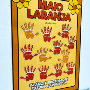 Cartaz Colaborativo Maio Laranja: Atividade Coletiva para Conscientização e Proteção das Criança