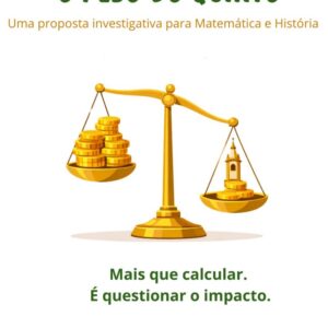 O Peso do Quinto – Lapbook Investigativo