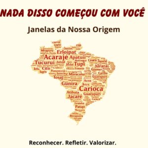 Janelas da Nossa Origem: Uma proposta para reconhecer, refletir e valorizar