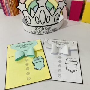 Cartão Interativo “Poema para o Papai” + Coroa Decorativa | Dia dos Pais EFAI