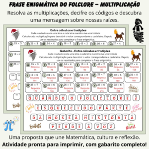 Folclore e Matemática: Atividade de Multiplicação com Frase Enigmática